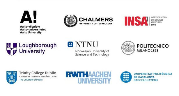 AAlto University - Chalmers University – INSA Lyon - Loughborough University – NTNU Norwegian University of Science and Technology - Politecnico di Milano - RWTH Aachen - Trinity College Dublin - Universitat Politecnica de Catalunya class=